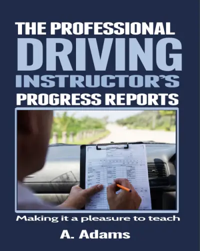 Driving Instructors Progress Reports for Professionals