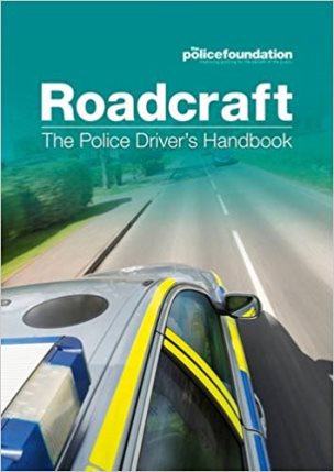 Roadcraft: The Police Driver and Rider Handbook