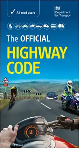 The Highway Code and Guide to Driving. Road safety.